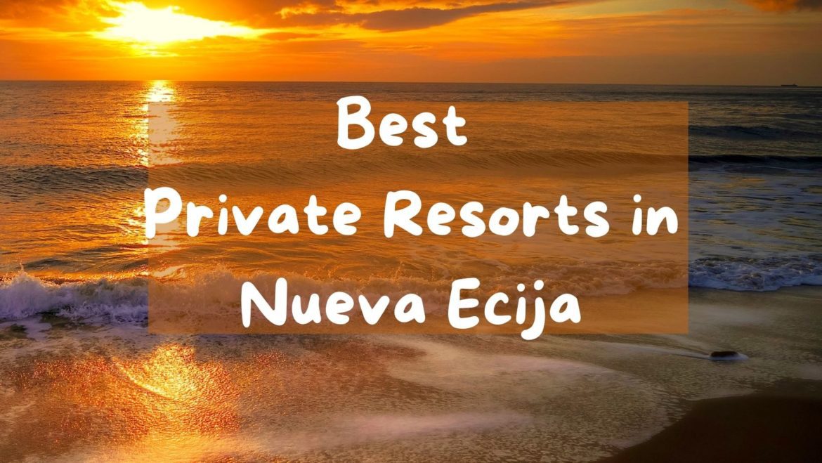 8 Best Private Resorts In Nueva Ecija Philippines WhyTravelisImportant